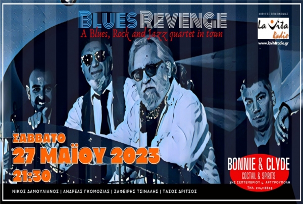 BLUES REVENGE @ BONNIE &amp; CLYDE  (27/05)